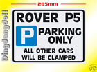 Rover P5 Parking Sign Novelty Gift