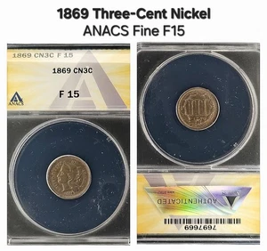 1869 3c Nickel Three-Cent Piece ANACS F15 - Picture 1 of 3