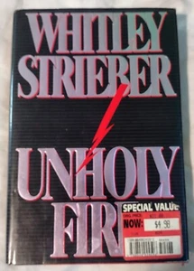 Unholy Fire by Whitley Strieber (1992, Hardcover) 1st Edition Remainder - Picture 1 of 4
