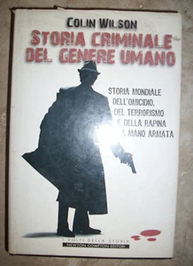 COLIN WILSON - KRIMINALGESCHICHTE DER MENSCHHEIT - ED:NEWTON - JAHR:2008 (BG) - Bild 1 von 1