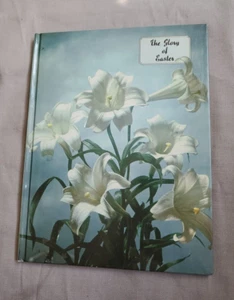 The Glory of Easter an Ideals Publishing Publication Hardcover - Picture 1 of 8