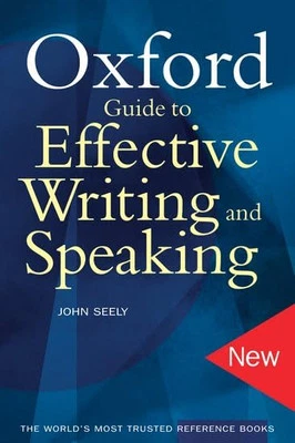 The Oxford Guide to Effective Writing and Speaking by Seely, John Paperback The - Image 1 of 2