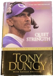 Tony Dungy Quiet Strength A Memoir NFL Football Coach HC DJ 2007 - Picture 1 of 3
