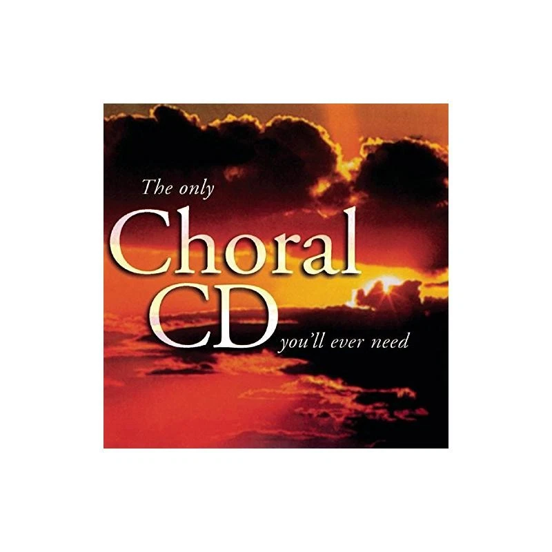 The Only Choral CD You'll Ever Need - Music CD -  -  2001-03-06 - Alliance - Ver - Image 1 of 1