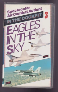 In The Cockpit 3 Eagles In The Sky (VHS) F-16 ~ Aviation ~ Combat ~ Military - Picture 1 of 3