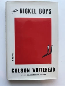 The Nickel Boys :Winner 2020 Pulitzer Prize(2019, HC) First Edition  - Bild 1 von 5