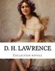 D H Lawrence, Collection Novels