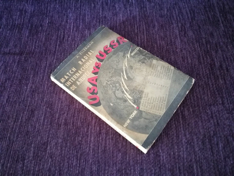 MATCH RADIAL INTL DE AJEDREZ, E.E. U.U , UNION SOVIETICA, ARNOLDO ELLERMAN 1945 - Imagen 1 de 3