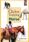 Alexandra Kurland Clicker Training For Your Horse (Poche)