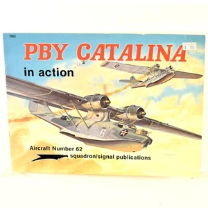 PBY CATALINA in Action Aircraft Number 62 Squadron/Signal Military Book 1062 - Picture 1 of 4