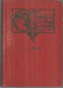 Other Half of the Globe Sketches Photographs Southern Hemisphere 1907 Travel - Picture 1 of 1