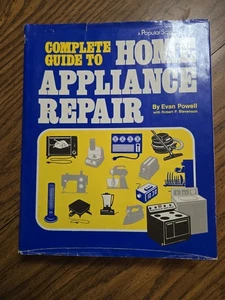 Popular Science. Evan Powell ~ Complete Guide to Home Appliance Repair, HC 1984 - Imagen 1 de 4