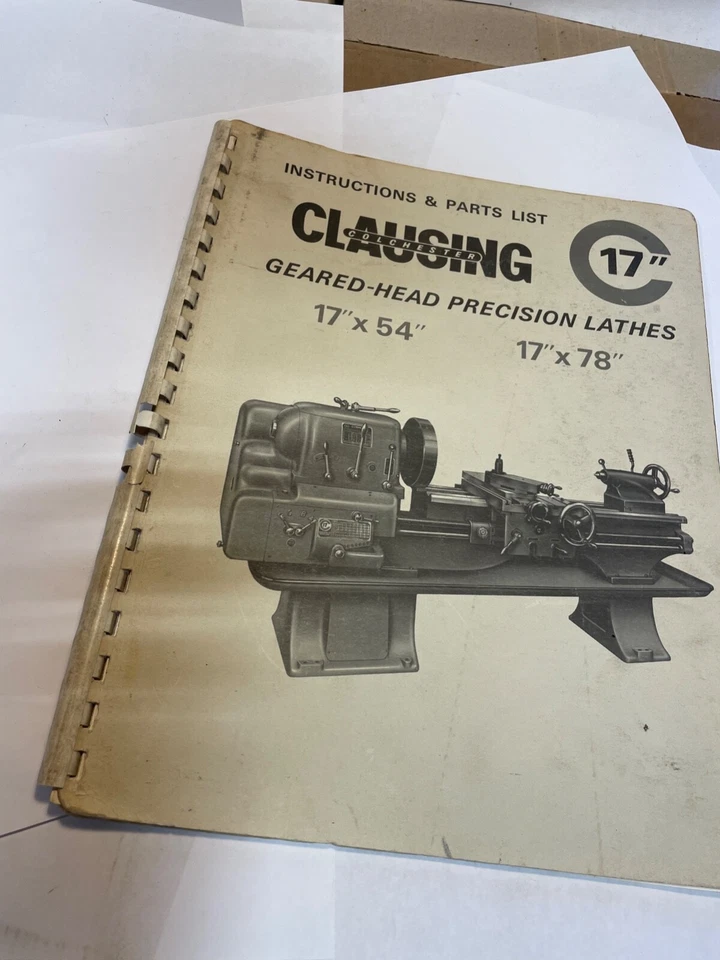 Clausing 17" Geared Head Engine Lathes Instructions & Parts  Manual New Original - Image 1 of 1