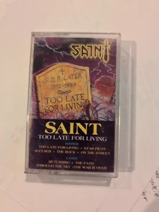 Saint Too Late for Living Cassette 1989 Pure Metal Records Christian Heavy Metal - Imagen 1 de 13