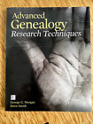 Fortgeschrittene Genealogie-Forschungstechniken von George Morgan & Drew Smith 2013 Neu