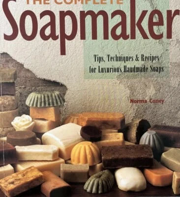 The Complete Soapmaker : Tips, Techniques, and Recipes for Luxurious Handmade... - Image 1 of 2