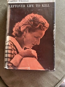Leftover Life To Kill Caitlan Thomas 1957 Hardback - Picture 1 of 3