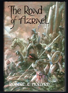 The Road Of Azrael: Robert E. Howard HC/DJ 1st Donald M. Grant/Ill Roy G Krenkel - Picture 1 of 2