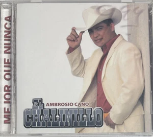 Ambrosio Cano: EL Chalinillo: Mejor Que Nunca (CD 2005, La Sierra) - Bild 1 von 2