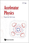 Shyh-yuan Lee Accelerator Physics (Fourth Edition) (Gebundene Ausgabe)
