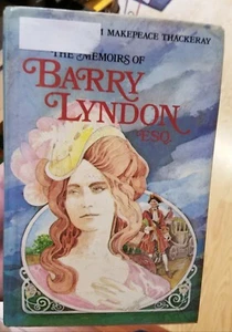 William Makepeace Thackeray THE MEMOIRS OF BARRY LYNDON ESQ. Book Club Edition - Foto 1 di 6