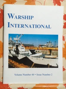 Warship International. 2007. Vol. 44 June. Issue# 2 - Bild 1 von 3