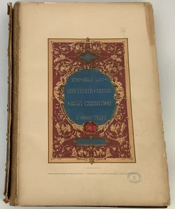 The Industrial Arts Nineteenth Century Great Exhibition V-2 M. Digby Wyatt 1852 - Picture 1 of 24