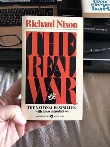 The Real War by President Richard Nixon - 1st Printing Vintage Rare *1981* - Picture 1 of 15