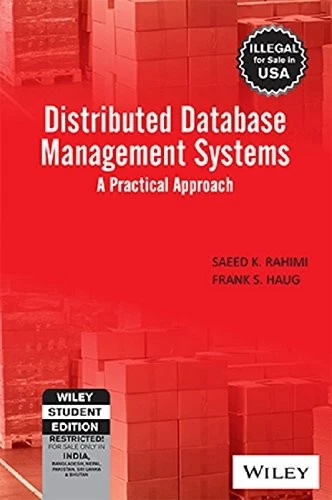 DISTRIBUTED DATABASE MANAGEMENT SYSTEMS: A PRACTICAL By Wiley India & Wiley VG - Image 1 of 1