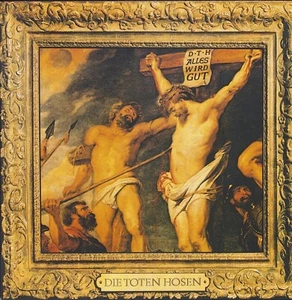 Die Toten Hosen - Alles wird Gut (Vinyl 12" - DE 1990) D/EB - Imagen 1 de 3