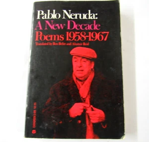 Pablo Neruda A New Decade Poems 1958-1967 / 1st Edition 1969 - Picture 1 of 5