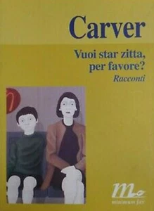 CARVER Vuoi star zitta per favore? RACCONTI Minimum fax 2000 - Picture 1 of 1