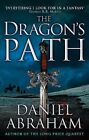 The Dragon's Path: Book 1 Of The Dagger And The Coin By Abraham, Daniel. Paperba