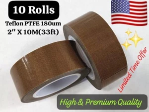 10 Roll 2" X 33ft Teflon Tape PTFE 180um Thick 260 662F Adhesive High Fiberglass - Picture 1 of 7