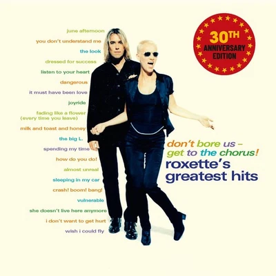 Roxette Don't Bore Us - Get to the Chorus!: Roxette's Greatest Hits (30t (Vinyl) - Image 1 of 2