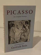 Picasso: Complete Writings • Gertrude Stein (1985, 2nd Printing) VG+. Paris Art.