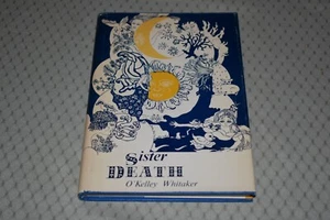 Sister Death by O'Kelley Whitaker (1st Edition/First PrintingHardcover) - Imagen 1 de 5