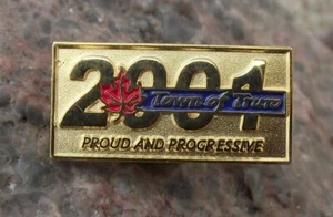 2001 Town of Truro Nova Scotia Canada Proud and Progressive Slogan Pin Badge - Picture 1 of 2