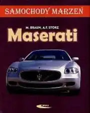 Maserati Samochody marzeń {marzen} BRAUN MATTHIAS STORZ F ALEXANDER