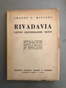 Amadeo A. Mininni - Rivadavia Genio reformador neto - Imagen 1 de 4