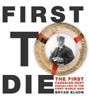 Bryan Elson First To Die (Taschenbuch)