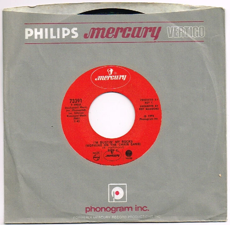 ROY C. i'm busting my rocks(working on the chain gang) U.S. MERCURY 7"_1973 SOUL - Image 1 of 1