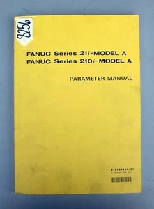 Fanuc Parameters for Series 21i-Model A, 210i-Model A, Inv 8256, 6833, 6832 - Picture 1 of 1