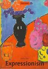 Expressionism. A Revolution In German Art By Dietmar Elger Paperback Book The