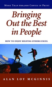 Bringing Out the Best in People: How to Enjoy Helping Others Excel - McGinni... - Picture 1 of 1