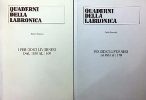QUADERNI DELLA LABRONICA - PERIODICI LIVORNESI 1830-1860/ 1861-1870 - 2 VOLUMI - Imagen 1 de 1