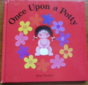 Once Upon a Potty. Alona Frankel. Board. Barrons 1984 - Picture 1 of 7