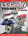 Ls Engine Gen Iv Build Max Performance Manual 2005- Present Book