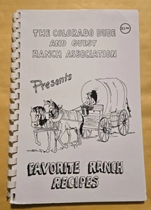 1973 Colorado & Guest Ranch Association - Favorite Cowboy Ranch Recipes Cookbook - Bild 1 von 7