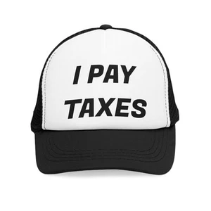 Copia de I Pay Taxes Gorra de Malla ~ Barfool ~ Camionero Personalizado - Imagen 1 de 17
